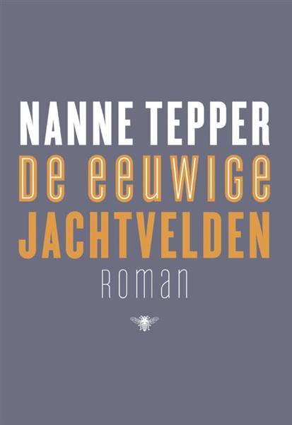Grote foto de eeuwige jachtvelden boeken overige boeken