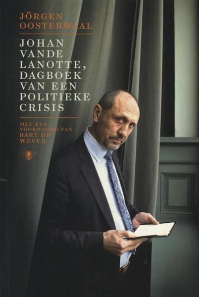 Grote foto johan vande lanotte dagboek van een politieke crisis boeken overige boeken
