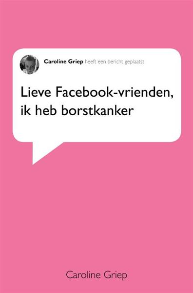 Grote foto lieve facebook vrienden ik heb borstkanker boeken hobby en vrije tijd