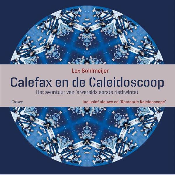 Grote foto calefax en de caleidoscoop boeken muziek