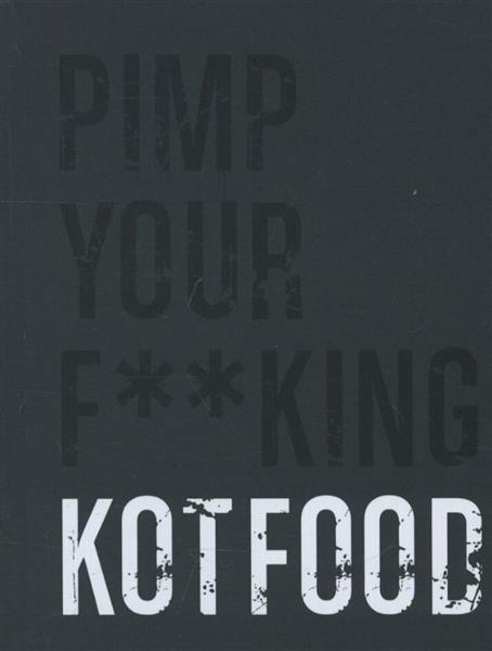 Grote foto pimp your f king kotfood boeken kookboeken