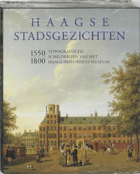 Grote foto haagse stadsgezichten 1550 1800 boeken overige boeken
