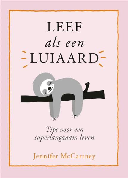 Grote foto leef als een luiaard boeken literatuur
