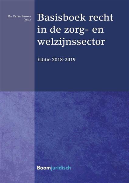 Grote foto basisboek recht in de zorg en welzijnssector 2018 2019 boeken wetenschap