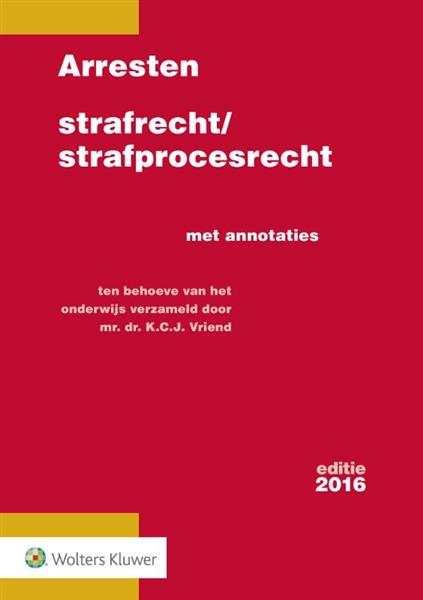 Grote foto arresten strafrecht en strafprocesrecht 2016 boeken wetenschap