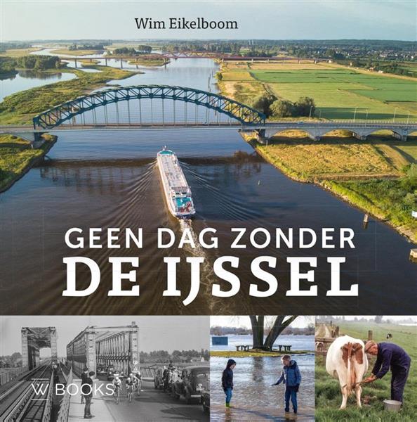 Grote foto geen dag zonder de ijssel boeken overige boeken