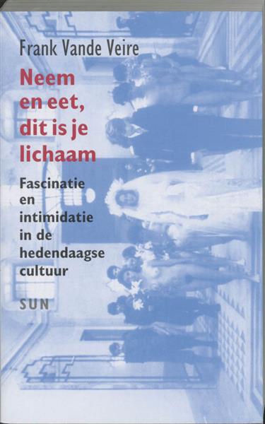 Grote foto neem en eet dit is je lichaam boeken overige boeken