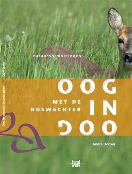 Grote foto natuurontmoetingen met de boswachter boeken hobby en vrije tijd