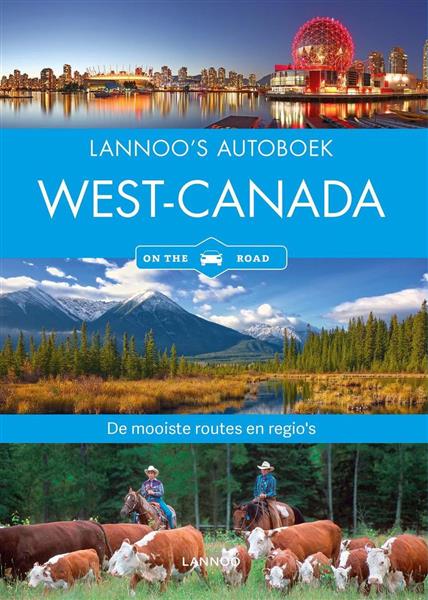 Grote foto lannoo autoboek west canada on the road lannoo autoboek boeken overige boeken