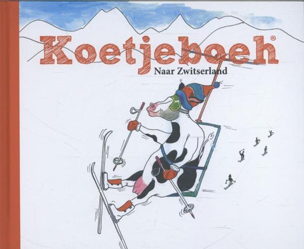 Grote foto koetjeboeh naar zwitserland koetjeboeh boeken jeugd 13 jaar en ouder