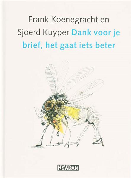 Grote foto dank voor je brief het gaat iets beter boeken overige boeken