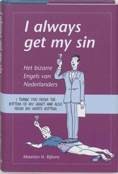 Grote foto i always get my sin boeken overige boeken