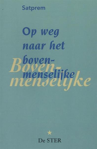 Grote foto op weg naar het bovenmenselijke boeken overige boeken