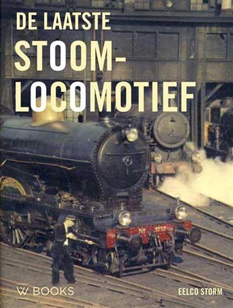 Grote foto de laatste stoomlocomotief boeken overige boeken