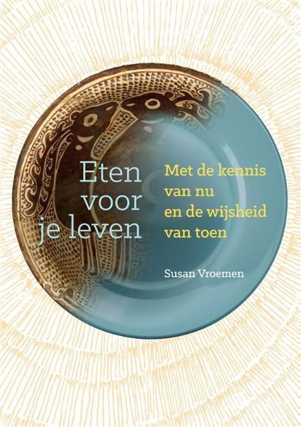 Grote foto eten voor je leven boeken gezondheid en voeding