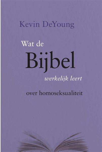 Grote foto wat de bijbel werkelijk leert over homosekualiteit boeken overige boeken