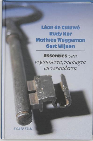 Grote foto essenties van organiseren managen en veranderen boeken overige boeken