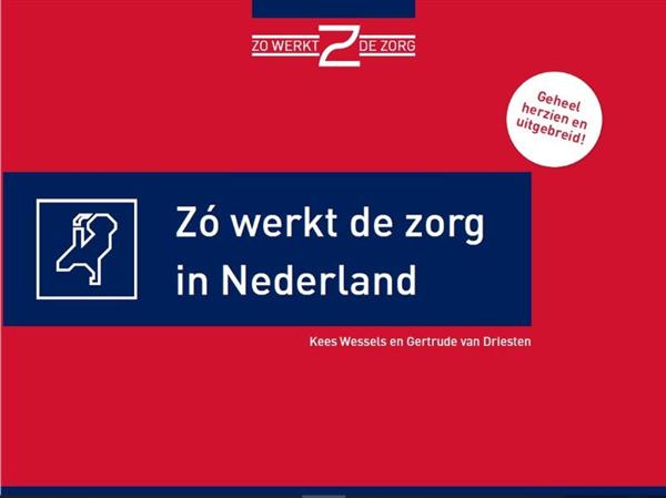 Grote foto zo werkt de zorg in nederland boeken gezondheid en voeding