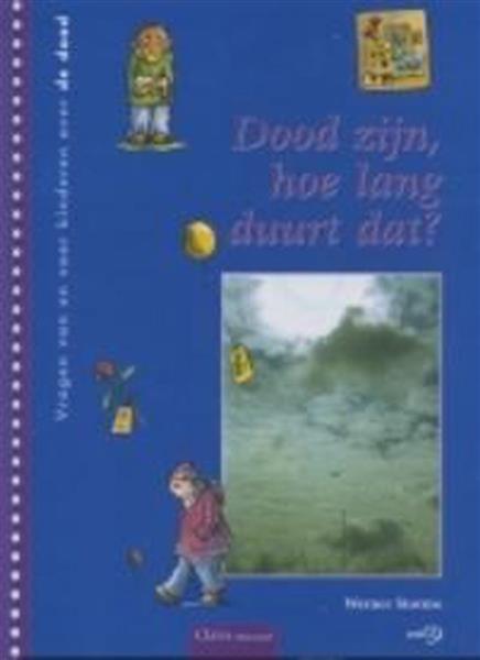 Grote foto dood zijn hoe lang duurt dat vragen van en voor kinderen boeken overige boeken