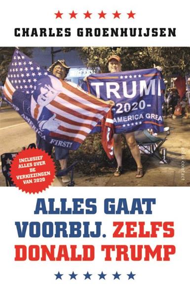 Grote foto alles gaat voorbij. zelfs donald trump boeken reisverhalen