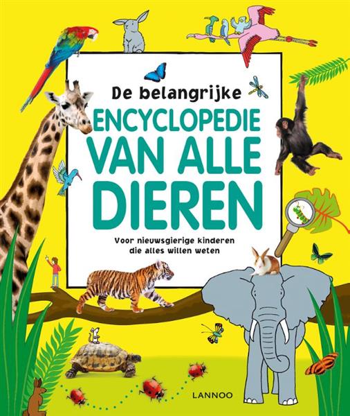 Grote foto de belangrijke encyclopedie van alle dieren lannoo grote encyclopedie boeken woordenboeken