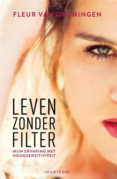 Grote foto leven zonder filter boeken psychologie