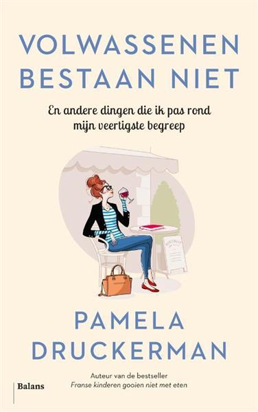 Grote foto volwassenen bestaan niet en andere dingen die ik pas na mijn veertigste begreep boeken politiek en maatschappij