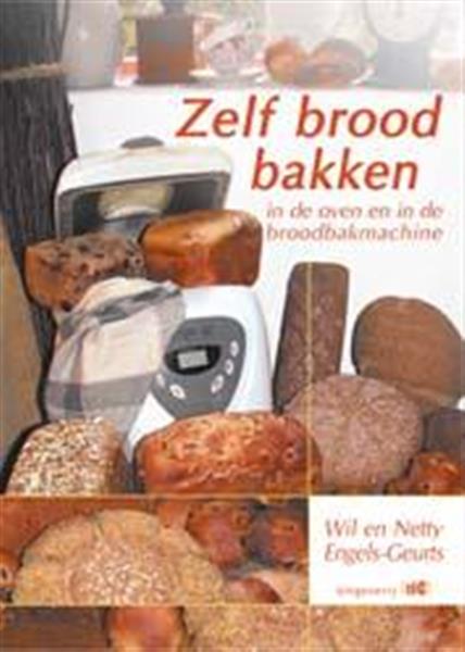 Grote foto zelf brood bakken in de oven en in de broodbakmachine boeken overige boeken