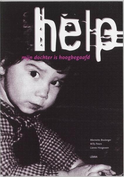 Grote foto help mijn dochter is hoogbegaafd boeken politiek en maatschappij