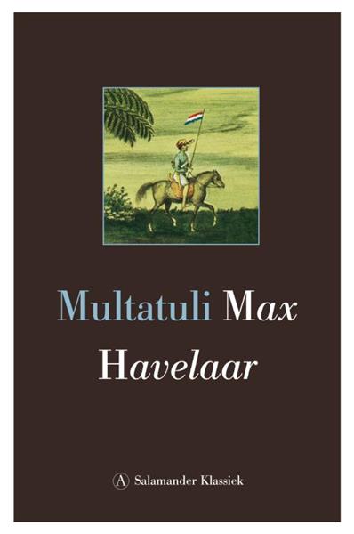 Grote foto max havelaar of de koffiveilingen der nederlandsche handelmaatschappy salamander klassiek boeken overige boeken