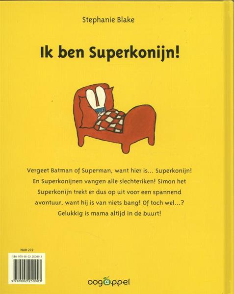 Grote foto ik ben superkonijn oogappel boeken jeugd 13 jaar en ouder