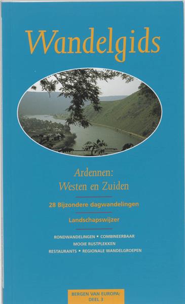 Grote foto wandelgids voor de ardennen noord west en zuid bergen van europa 3 boeken overige boeken