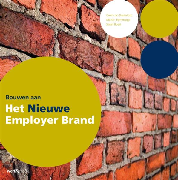 Grote foto bouwen aan het nieuwe employer brand boeken overige boeken