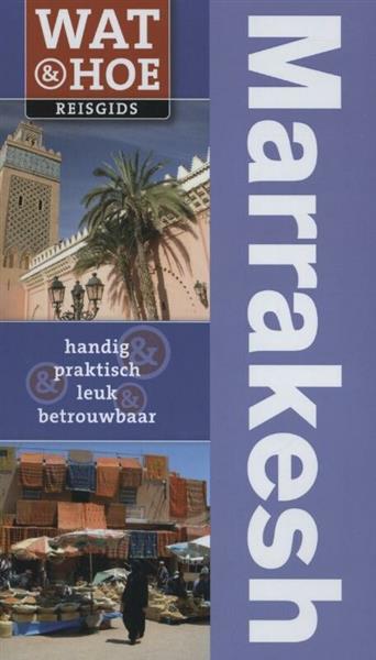 Grote foto marrakesh wat hoe reisgids boeken overige boeken