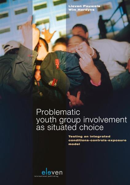Grote foto problematic youth group involvement as situated choice boeken politiek en maatschappij