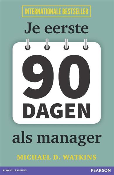 Grote foto je eerste 90 dagen als manager boeken overige boeken