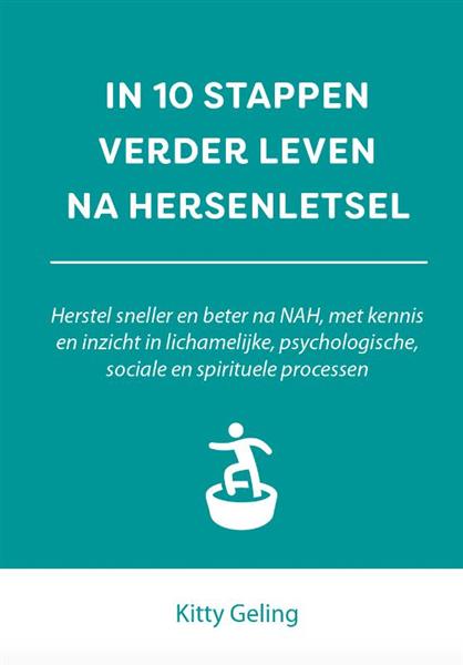 Grote foto in 10 stappen verder leven na hersenletsel 10 stappen boeken overige boeken