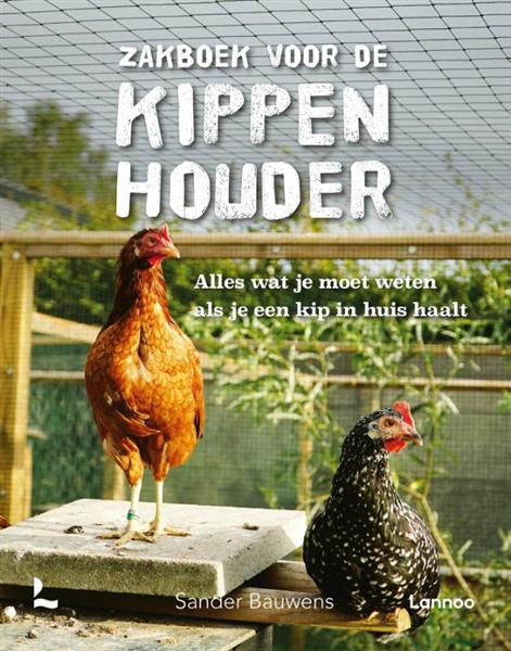 Grote foto zakboek voor de kippenhouder boeken hobby en vrije tijd