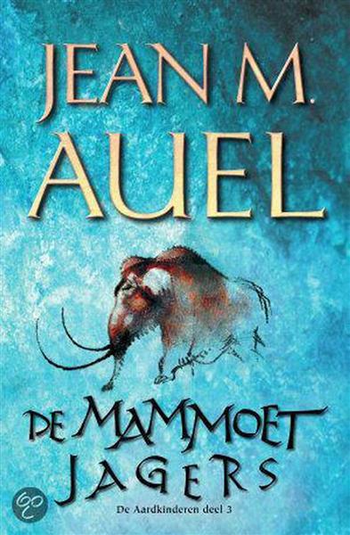 Grote foto de mammoetjagers 3 de mammoetjagers de aardkinderen 3 boeken overige boeken