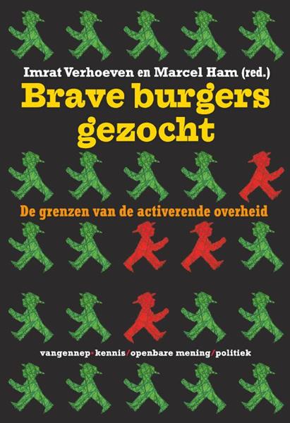 Grote foto brave burgers gezocht kennis openbare mening politiek boeken politiek en maatschappij