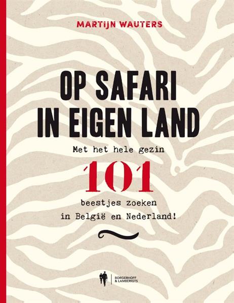 Grote foto op safari in eigen land boeken hobby en vrije tijd