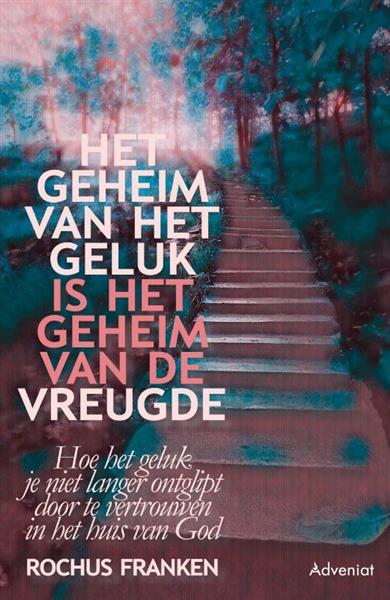 Grote foto het geheim van het geluk is het geheim van de vreugde adveniat boeken overige boeken