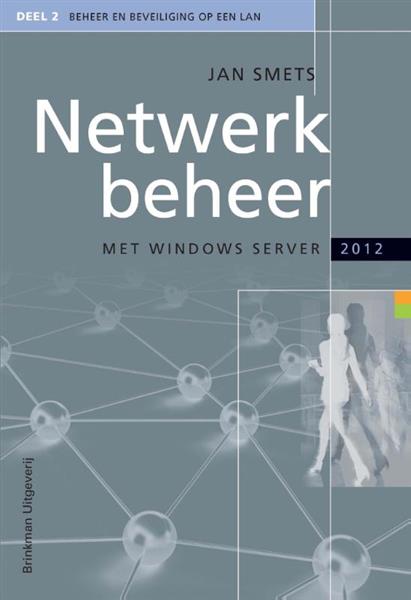 Grote foto netwerkbeheer met windows server 2012 deel 2 boeken overige boeken