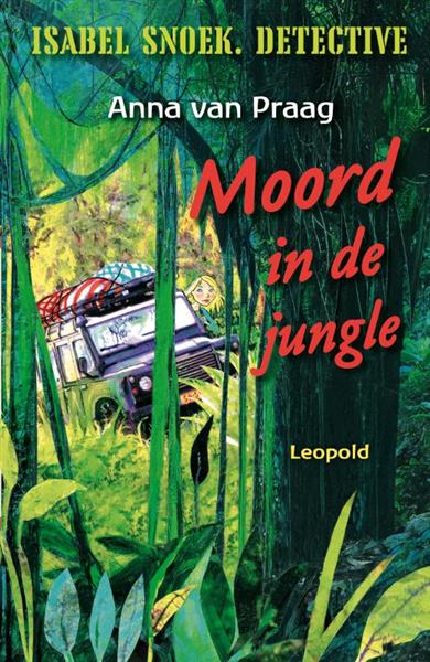 Grote foto moord in de jungle isabel snoek. detective boeken jeugd 13 jaar en ouder