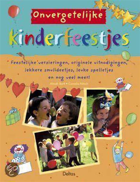 Grote foto onvergetelijke kinderfeestjes boeken overige boeken