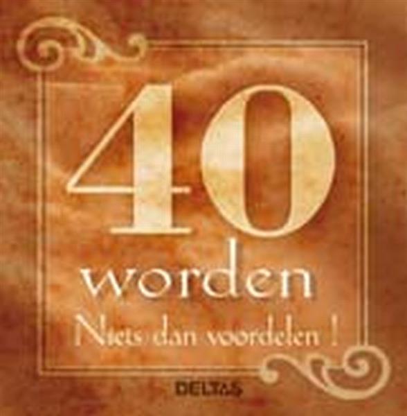Grote foto 40 worden niets dan voordelen boeken stripboeken