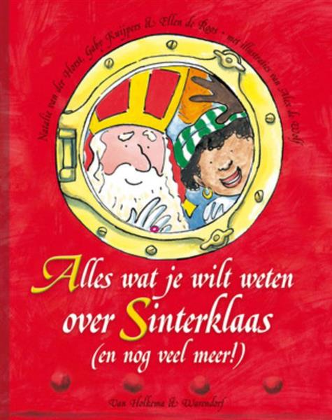 Grote foto alles wat je wilt weten over sinterklaas en nog veel meer boeken jeugd 13 jaar en ouder