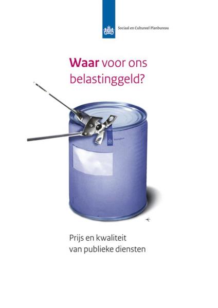 Grote foto waar voor ons belastinggeld scp publicatie 2012 2 boeken politiek en maatschappij