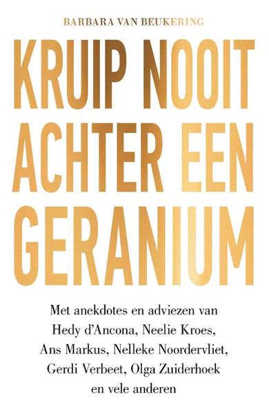 Grote foto kruip nooit achter een geranium boeken literatuur