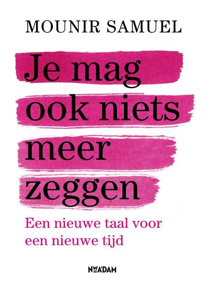 Grote foto je mag ook niets meer zeggen boeken overige boeken